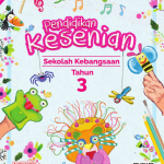 Buku Teks Digital Pendidikan Kesenian Tahun 3 SK KSSR Semakan (2017)