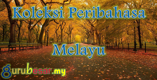 Koleksi Peribahasa Melayu