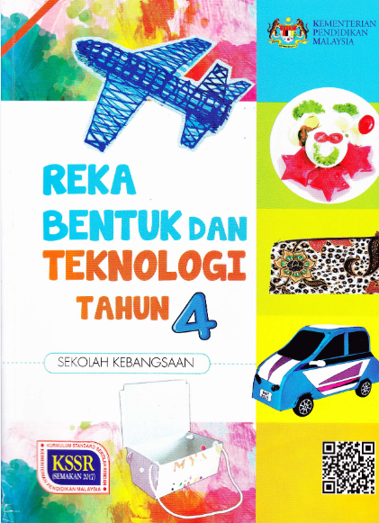 Buku Teks Digital Reka Bentuk Dan Teknologi Tahun 4 SK KSSR Semakan (2017)