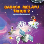 Buku Teks Digital Bahasa Melayu Tahun 2 SJK