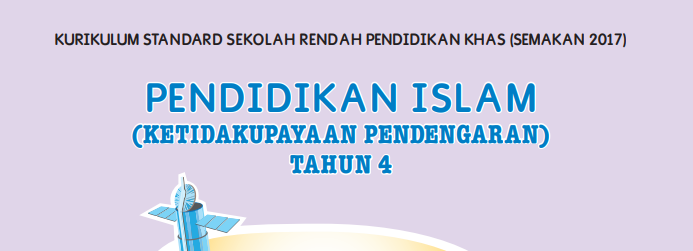 Buku Teks Digital Pendidikan Islam ( Ketidakupayaan Pendengaran) Tahun 4 KSSRPK