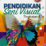 Buku Teks Digital Pendidikan Seni Visual Tingkatan 1