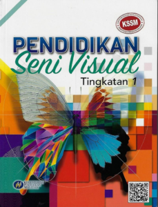 Buku Teks Digital Pendidikan Seni Visual Tingkatan 1 ...