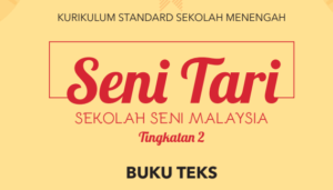 Buku Teks Digital Seni Tari Tingkatan 2  GuruBesar.my