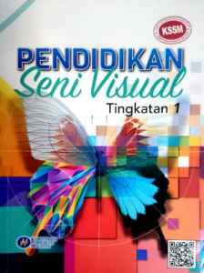 Buku Teks Digital Seni Visual Tingkatan 1 KSSM