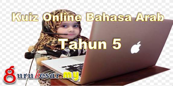 Kuiz Online Bahasa Arab Tahun 5