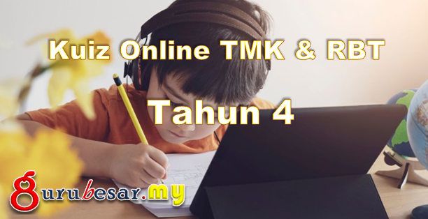 Kuiz Online TMK & RBT Tahun 4