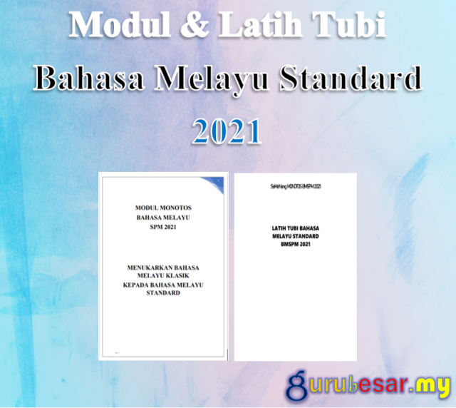Modul & Latih Tubi Bahasa Melayu Standard 2021