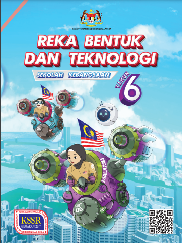 Buku Teks Reka Bentuk Dan Teknologi Tahun 6 SK KSSR (Semakan 2017)