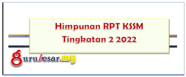 Himpunan RPT KSSM Tingkatan 2 2022