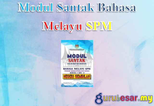 Modul Santak Bahasa Melayu SPM