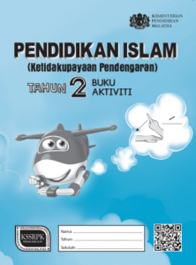 Buku Aktiviti Pendidikan Islam (Ketidakupayaan Pendengaran) Tahun 2 KSSRPK