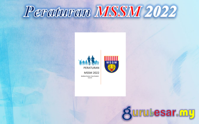 Peraturan MSSM 2022