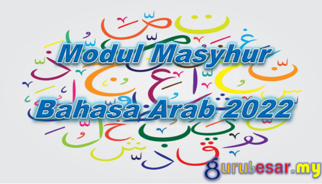 Modul Masyhur Bahasa Arab SPM 2022