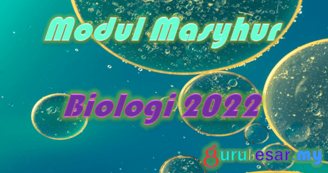 Modul Masyhur Biologi SPM 2022