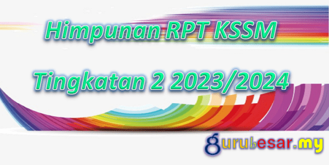 Himpunan RPT KSSM Tingkatan 2 2023/2024