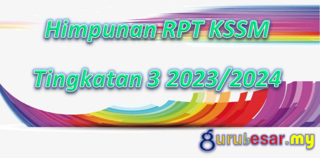 Himpunan RPT KSSM Tingkatan 3 2023/2024