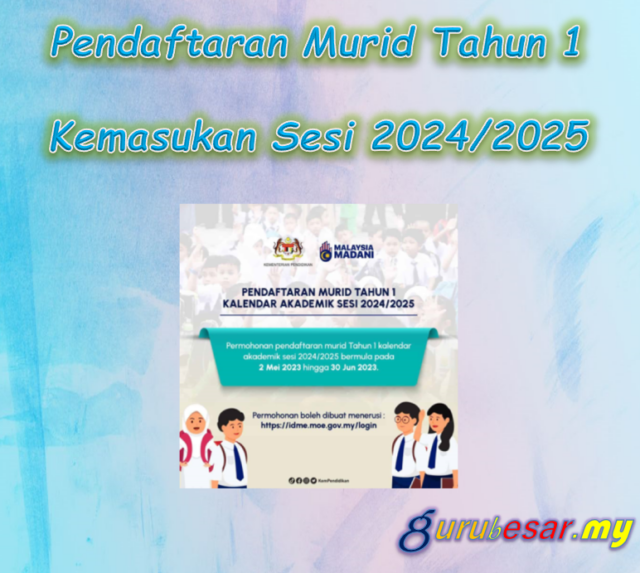 Pendaftaran Murid Tahun 1 Kemasukan Sesi 2024/2025