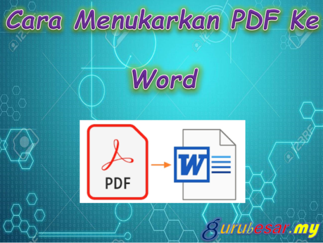Cara Menukarkan PDF Ke Word