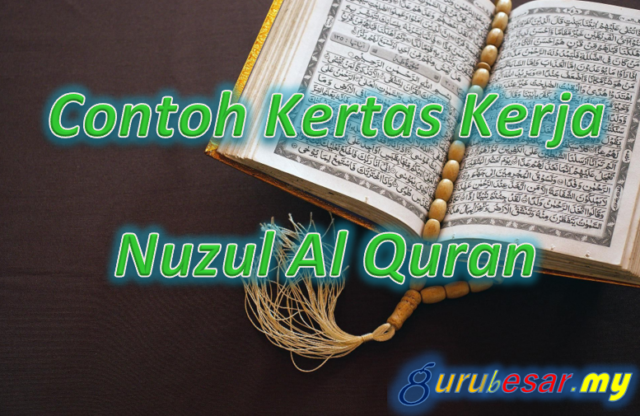 Contoh Kertas Kerja Nuzul Al Quran