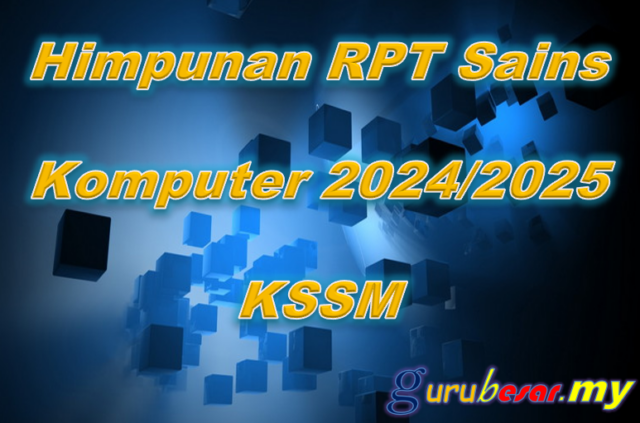 Himpunan RPT Sains Komputer 2024/2025 KSSM