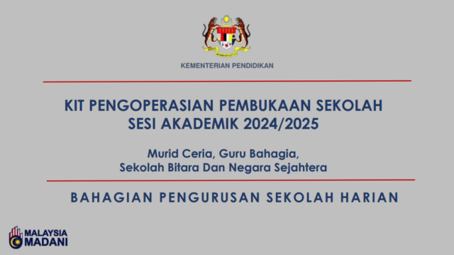 Kit Pengoperasian Pembukaan Sekolah Sesi 2024/2025