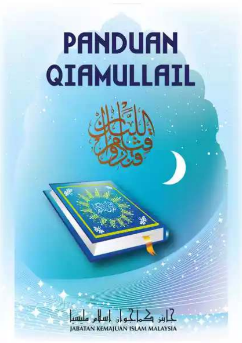 Panduan Amalan Qiamullail 10 Malam Terakhir Ramadan