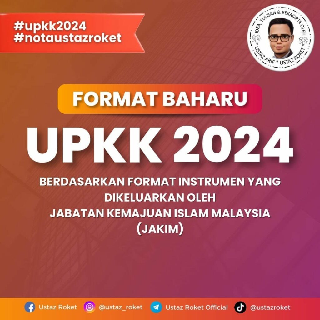 Jadual Dan Format Baharu UPKK 2024
