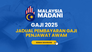 Jadual Pembayaran Gaji 2025