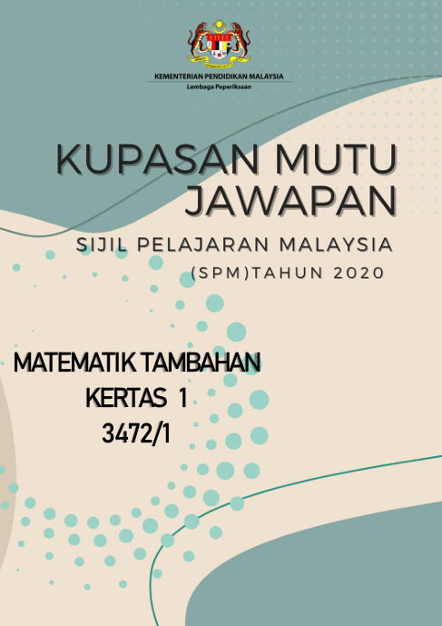 Kupasan Mutu Jawapan Add Math SPM 2020