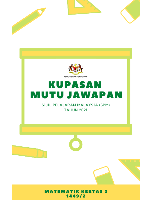 Kupasan Mutu Jawapan Matematik SPM 2021