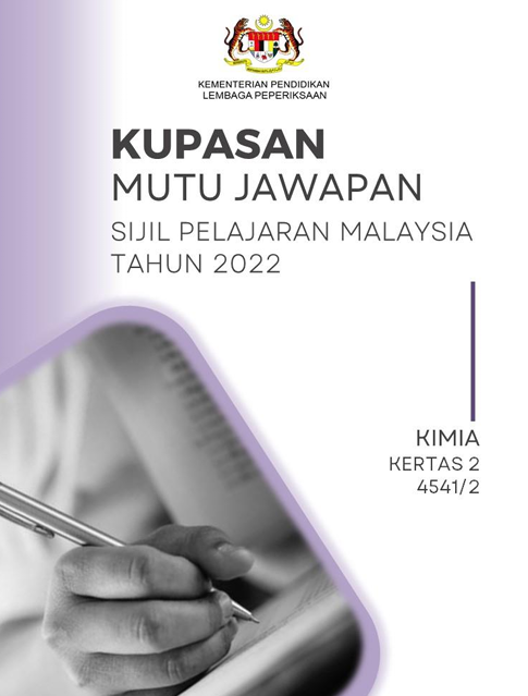 Kupasan Mutu Jawapan Kimia SPM 2022