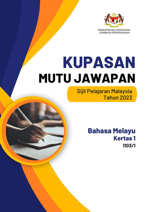 Kupasan Mutu Jawapan Bahasa Melayu SPM 2023