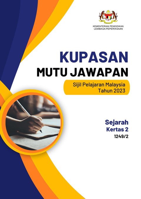 Kupasan Mutu Jawapan Sejarah SPM 2023