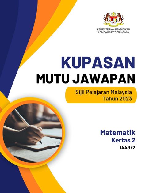 Kupasan Mutu Jawapan Matematik SPM 2023