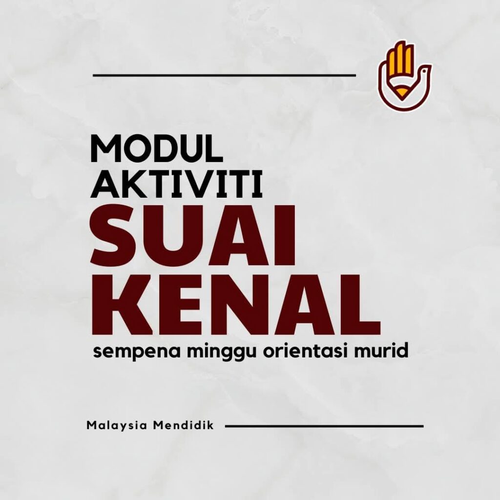 Modul Aktiviti Suai Kenal Minggu Orientasi Murid