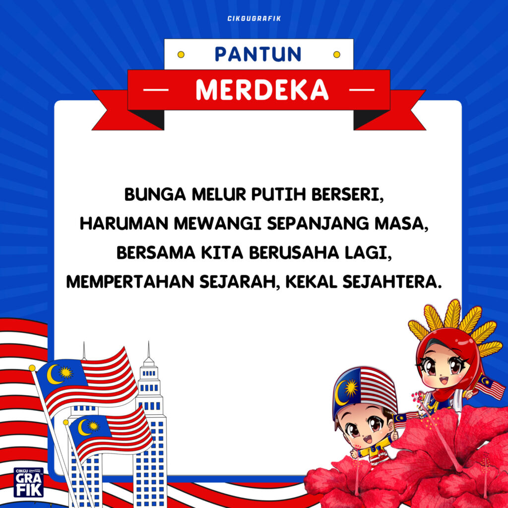 Koleksi Pantun Merdeka Hari Kebangsaan 2025