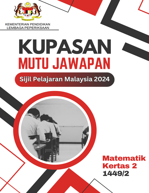 Kupasan Mutu Jawapan Matematik SPM 2024