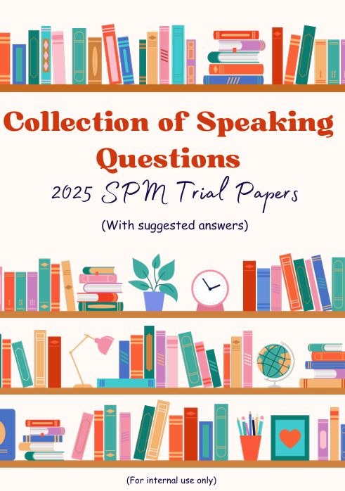 Koleksi Ujian Bertutur Bahasa Inggeris SPM 2025