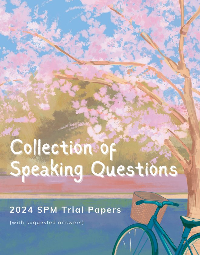 Koleksi Ujian Bertutur Bahasa Inggeris Trial SPM 2024