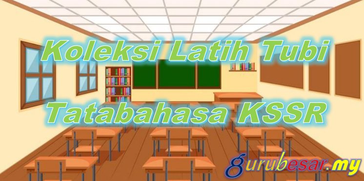 Koleksi Latih Tubi Tatabahasa KSSR