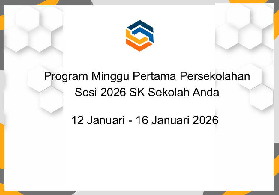 Aktiviti Minggu Pertama Persekolahan 2026