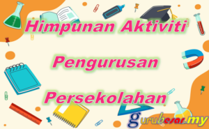 Aktiviti Pengurusan Persekolahan