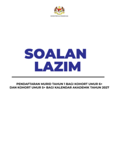 Home 32 Soalan Lazim Pendaftaran Murid Tahun 1