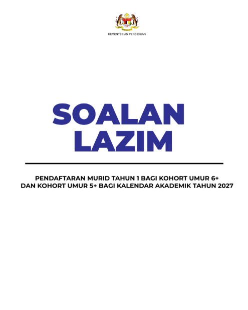 Soalan Lazim Pendaftaran Murid Tahun 1