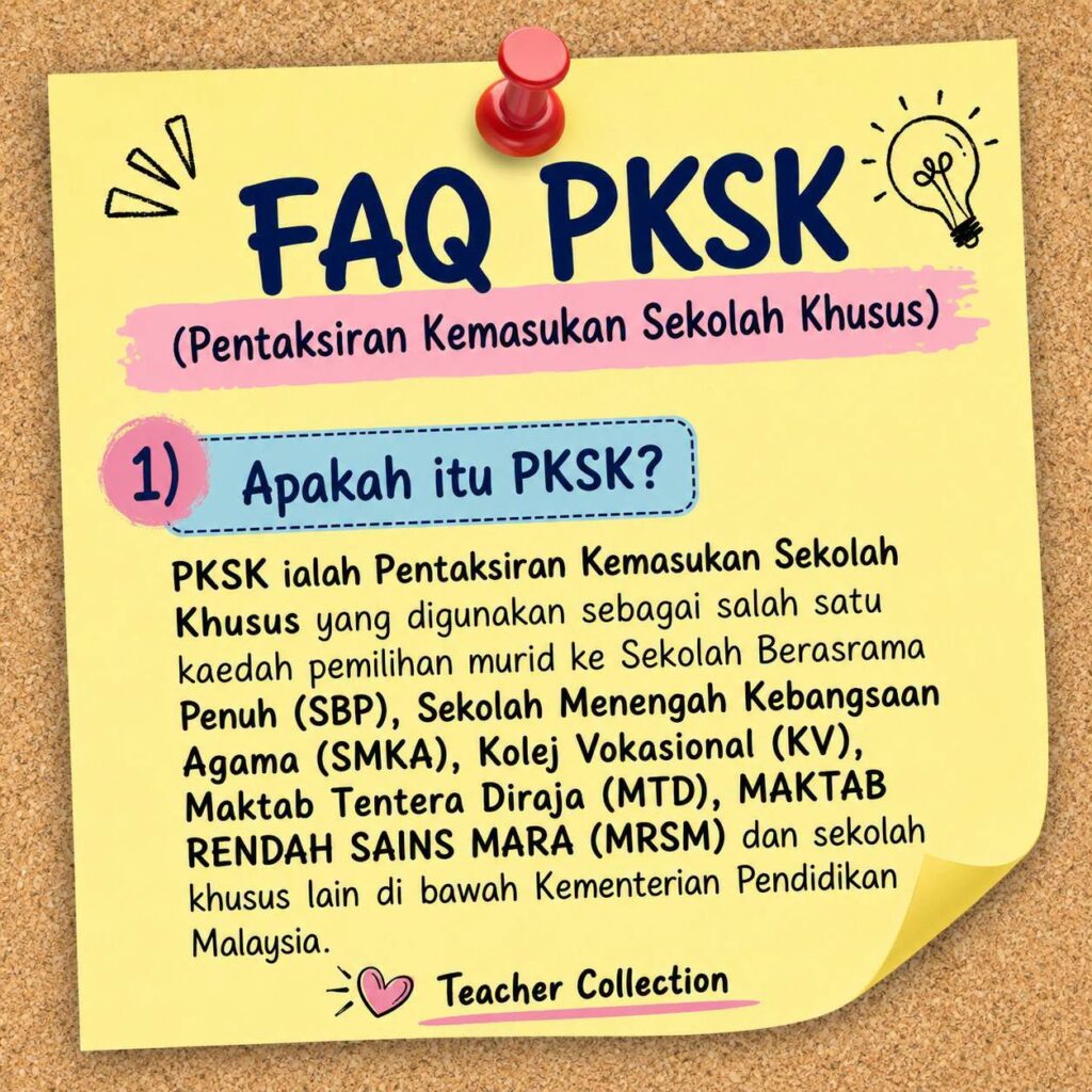 FAQ PKSK (Pentaksiran Kemasukan Sekolah Khusus)