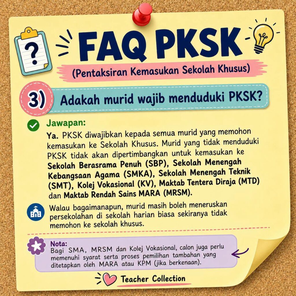 FAQ PKSK (Pentaksiran Kemasukan Sekolah Khusus)