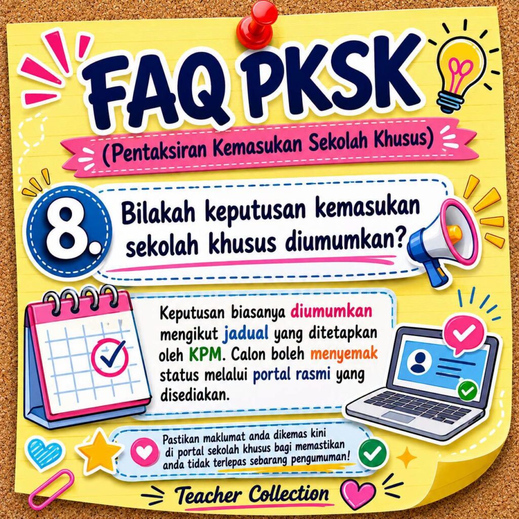 FAQ PKSK (Pentaksiran Kemasukan Sekolah Khusus)
