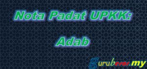 Home 22 Nota Padat UPKK: Adab
