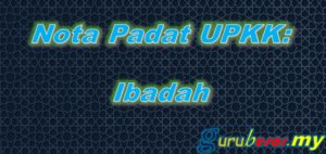 Home 22 Nota Padat UPKK: Ibadah